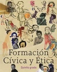 Libro de formación cívica y ética 4 grado 2020 a 2021 pdf. Formacion Civica Y Etica Quinto 2020 2021 Ciclo Escolar Centro De Descargas
