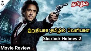 Sherlock holmes (2009) tamil dubbed hd. Sherlock Holmes 2 Movie Review In Tamil New Tamil Dubbed Movie Hollywood World Youtube