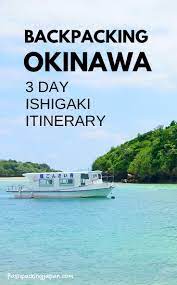 Ishigaki Okinawa 3 Day Itinerary Without Car Hike Bike Snorkel Japan Travel Blog Flashpacking Japan Japan Travel Japan Travel Destinations Okinawa