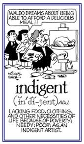 This video lists out meaning of difficult english word indigent with sentence.also please go through my playlist english dictionary for meanings of more. Indigent Word Of The Day English The Free Dictionary Language Forums