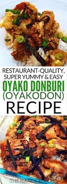 Who Doesn T Like A Traditional Japanese Food Super Easy Restaurant Quality Oyako Donburi Recipe Oyakodon On A T Donburi Recipe Oyako Donburi Recipe Recipes