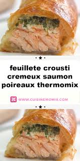 Feuillete Crousti Cremeux Saumon Poireaux Thermomix Saumon Poireaux Idee Recette Thermomix Recettes De Cuisine