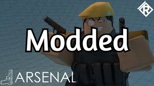 These codes will get you some sweet free . Arsenal Modded Roblox