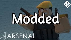 Although john roblox and rolve devs are here. Arsenal Modded Roblox