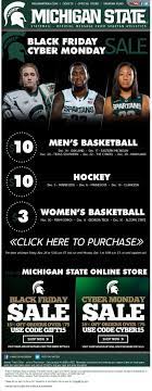 Michigan State Black Friday Through Cyber Monday Ticket Sales College Athletics Michigan State Event Promotion
