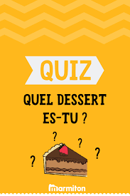 Quiz Quel Dessert Es Tu Quiz Dessert Ete Dessert