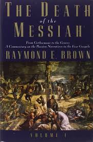 Enjoy our hd porno videos on any device of your choosing! The Death Of The Messiah From Gethsemane To The Grave Volume 1 A Commentary On The Passion Narratives In The Four Gospels The Anchor Yale Bible Reference Library Brown Raymond E 9780300140095