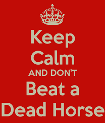 Wr is used as a resource by people. Quotes About Dead Horse 38 Quotes