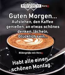 Pin Von Gaby Spieltundbastelthier Auf Montag Montag Grusse Guten Morgen Montag Montag Spruche