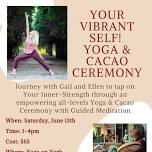 Your Vibrant Self! Yoga & Cacao Ceremony