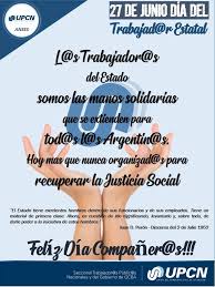 Un 27 de junio de 1981 la organización inter­ nacional del trabajo, a través de los convenios 151 y 1 54, recomendaban a los países miembros de la institución, la discusión paritaria para los trabajadores estatales. 27 De Junio Dia Del Trabajad R Delegacion Upcn Anses Facebook