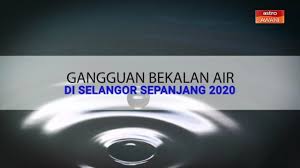 Air selangor sdn bhd (air selangor) dalam kenyataan malam ini menyatakan,gangguan itu adalah bagi membolehkan kerja pembaikan paip bocor yang menyalurkan air terawat dilakukan. Infografik Gangguan Bekalan Air Di Selangor Sepanjang 2020 Youtube