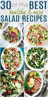 30 Of The Best Healthy Easy Salad Recipes Easy Salad Recipes Easy Salads Spring Salad Recipes