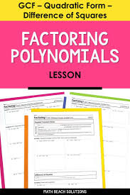 Factoring I Lesson In 2020 Algebra Lesson Plans Quadratics Factoring Polynomials