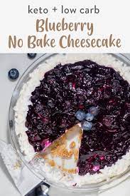 Keto Blueberry Cheesecake No Bake Recipe Sugarless Crystals In 2021 Quick Keto Dessert Almond Flour Recipes Keto Dessert Recipes