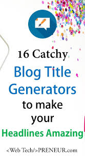 20 Catchy Blog Title Generator For Articles 2020 Ctr Traffic Blog Titles Blog Writing Tips Pinterest Blog Traffic