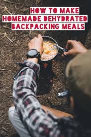 5 Einfache Schritte Fur Perfekte Hausgemachte Dehydrierte Rucksacktouren Cloudline Wander Essen Wanderverpflegung Camping Essen Ideen