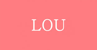 9 Choses A Savoir Absolument Sur Les Lou Le Lou Guide Des Prenoms Prenom Court