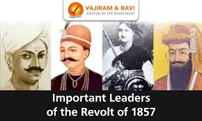 Important Leaders of the Revolt of 1857