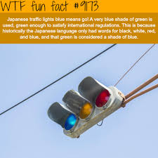 Japans Traffic Lights Wtf Fun Facts Fun Facts Wtf Fun Facts Fun Facts Mind Blown