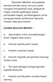 Logistik merupakan, barang, energi,informasi dan sumber daya lainnya seperti produk, jasa dari sumber produksi ke pasar dengan tujuan mengoptimalkan penggunaan modal. Kegiatan Ekonomi Kelautan Dan Maritim Pengertian Amp Contoh Mohon Di Bantu Y Trimakasih Yg Brainly Co Id