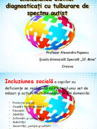 Text of tulburari spectru autist. Incluziunea Elevilor DiagnosticaÈi Cu Tulburare De Spectru Autist