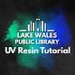 UV Resin Tutorial - 5 PM event in Lake Wales, FL