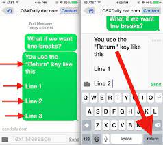 Maybe you would like to learn more about one of these? Type Line Breaks Enter A New Line In Messages For Ios Osxdaily