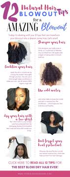 12 Natural Hair Blowout Tips For A Amazing Blowout Natural Hair Blowout Blowout Hair Natural Hair Styles