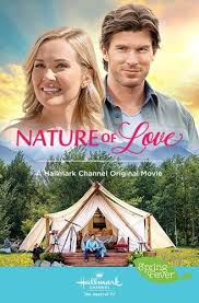 Nature Of Love Hallmark Channel In 2020 Hallmark Movies Romance Hallmark Channel Christmas Movies On Tv