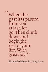 Life Quotes From Eat Pray Love Eat Pray Love Quotes Elizabeth Gilbert Quotes Eat Pray Love