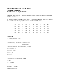 Download soal cpns 2019 pdf serta contoh soal cpns cat dan jawabannya. Soal Distribusi Frekuensi Tugas Kelompok I