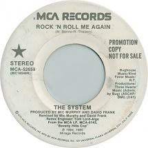 45cat The System Rock N Roll Me Again Rock N Roll Me Again Mca Usa Mca 52659