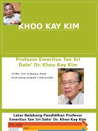 Start your family tree now. Khoo Kay Kim