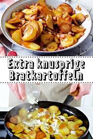 Bratkartoffeln Das Rezept Zum Selbermachen Lecker Rezepte Bratkartoffeln Rezept Gesunde Rezepte