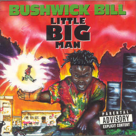 Little Big Man - Album by Bushwick Bill | Spotify