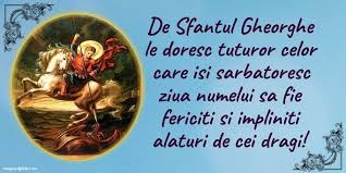 Felicitari De Sfantul Gheorghe De Sfantul Gheorghe Le Doresc Tuturor Mesajeurarifelicitari Com In 2020 Personalized Items Person