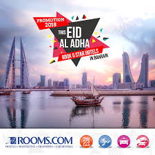 Eid Al Adha Promotion Book Any 5 Star Hotel In Bahrain Www 24x7rooms Co Uk Bahrain Eid Promo 5 Sightseeing Top Hotels Hotel