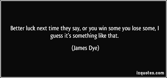 Next Time Quotes Quotesgram