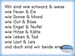Wir Sind Wie Schwarz Weisswie Feuer Eiswie Sonne Mondwie Gut