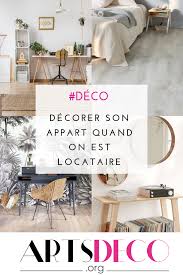 Decorer Son Appartement Quand On Est Locataire Artsdeco Org Idee Deco Locataire Idee Deco Appartement Etudiant Decoration Appartement