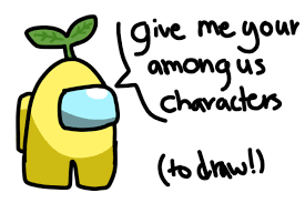 View Topic Give Me Your Among Us Characters To Draw Chicken Smoothie Easy step by step drawing tutorial on how to draw among us ghost character. chicken smoothie