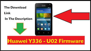 Download Firmware Flash Huawei Y336 U02 Pac File Youtube