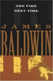 The Fire Next Time James Baldwin African American Authors Books