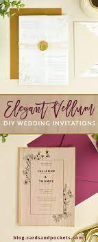 4 Ways To Diy Elegant Vellum Wedding Invitations Cards Pockets Design Idea Blog Wedding Invitations Diy Affordable Wedding Invitations Wedding Invitations