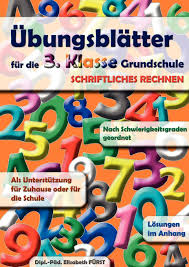 Übungsblätter mathe klasse 4 zahlenstrahl. Ubungsblatter Fur Die 3 Klasse Grundschule Schriftliche Grundrechnungsarten Furst Elisabeth Amazon De Bucher