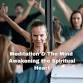 Meditation & The Mind : Awakening the Spiritual Heart event image