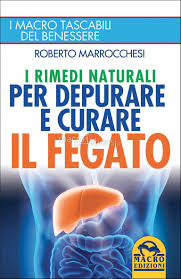 Il glutatione aiuta anche nella disintossicazione dei metalli pesanti. I Rimedi Naturali Per Depurare E Curare Il Fegato Libro Di Roberto Marrocchesi