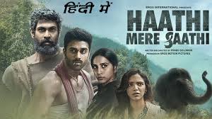 Haathi Mere Saathi Full Movie Hindi Dubbed | Rana Daggubati, Pulkit Samrat,  Shriya | Facts & Review