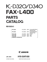 Sélectionnez dans la liste de pilote requis pour le téléchargement vous pouvez aussi choisir votre système pour ne visionner que des pilotes compatibles avec votre système. Canon Fax L400 D320 D340 Parts Catalog Electromagnetism Equipment